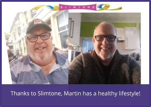Thanks to Slimtone, Martin has a healthy lifestyle!